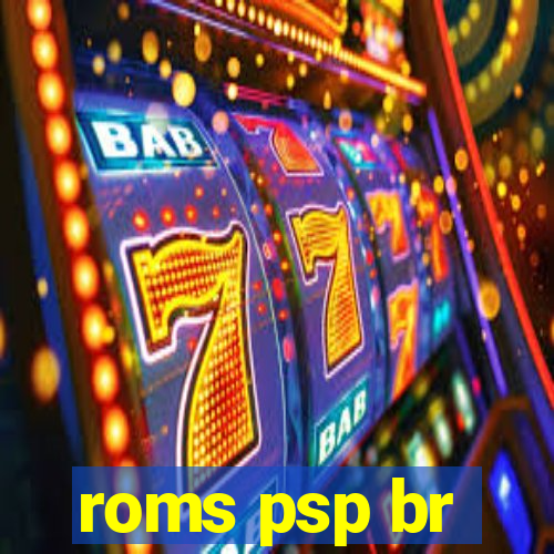 roms psp br