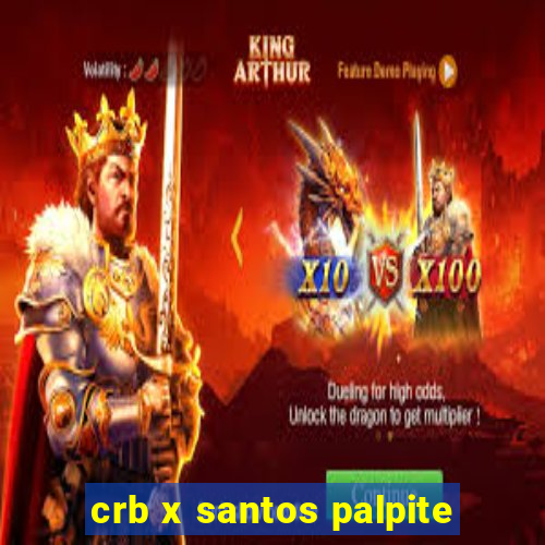 crb x santos palpite