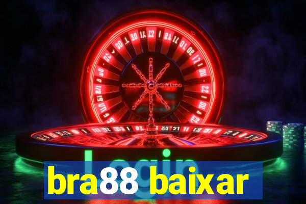 bra88 baixar