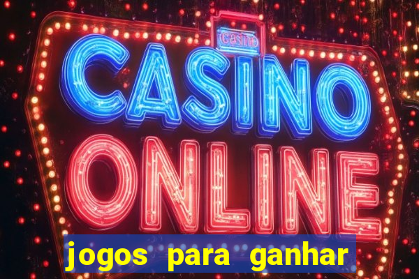 jogos para ganhar dinheiro sem depositar nada