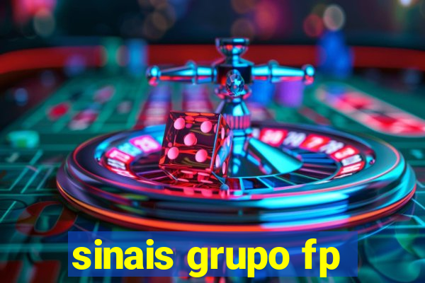 sinais grupo fp