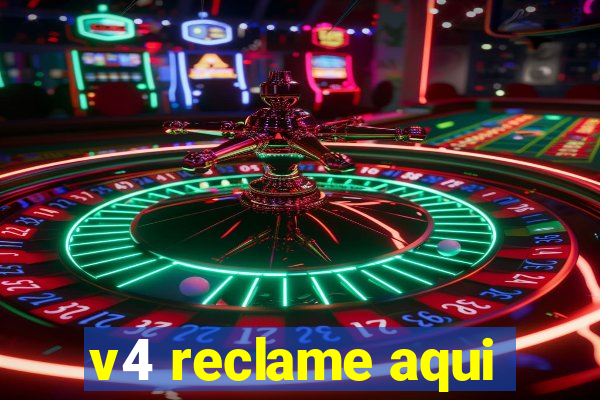 v4 reclame aqui