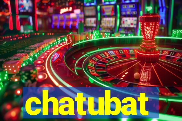 chatubat