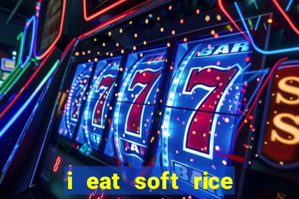i eat soft rice in another world cap 1 pt br