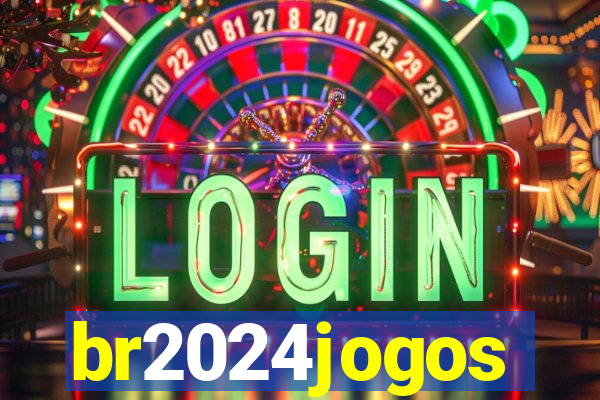 br2024jogos