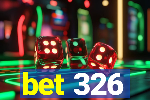 bet 326