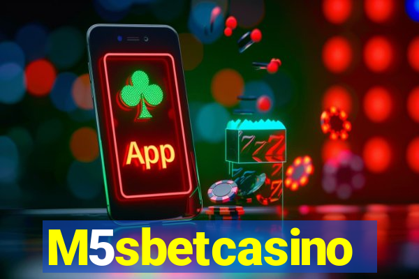 M5sbetcasino