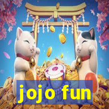 jojo fun