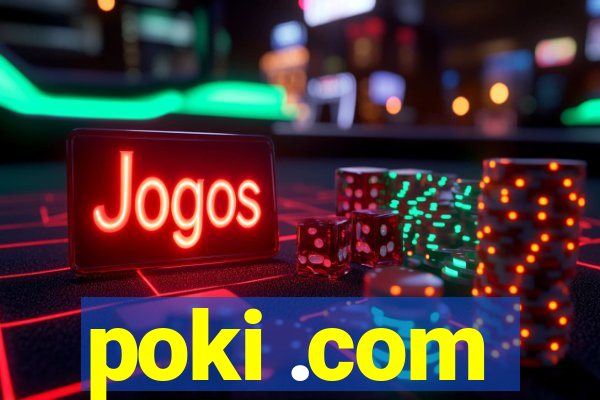 poki .com