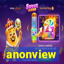 anonview
