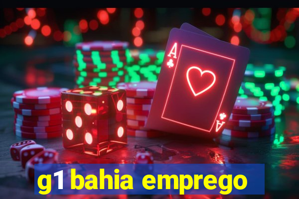 g1 bahia emprego