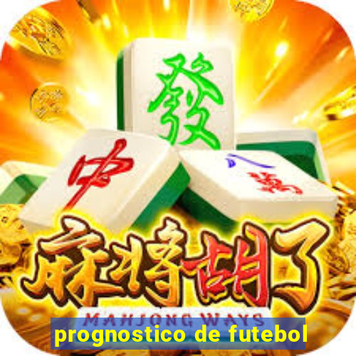 prognostico de futebol