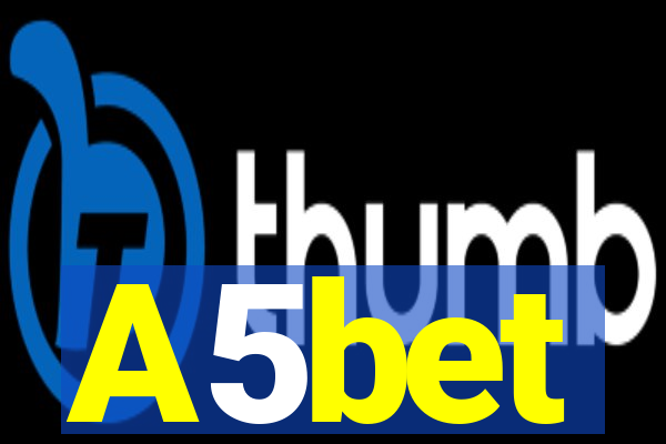 A5bet