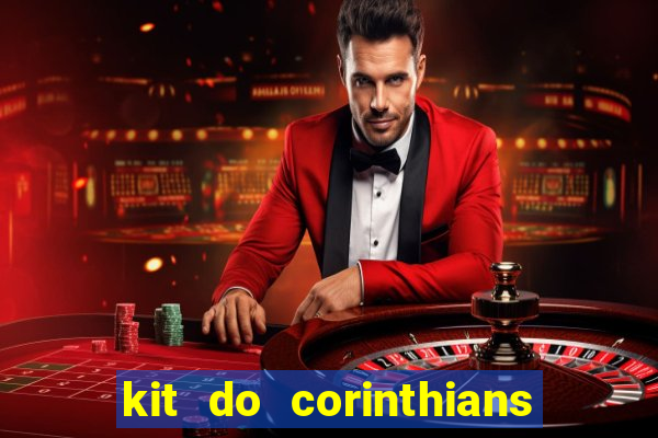 kit do corinthians dls 19