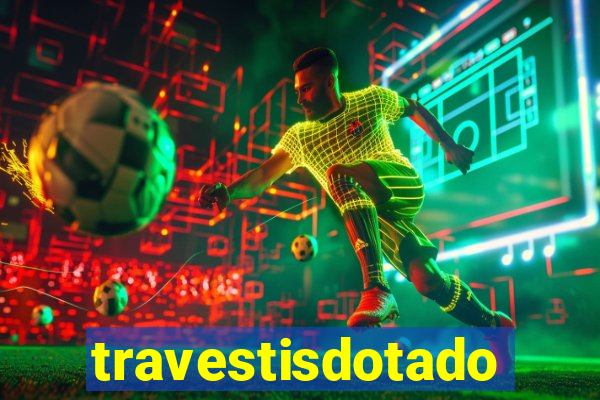 travestisdotados