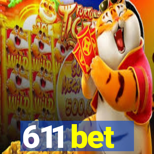 611 bet