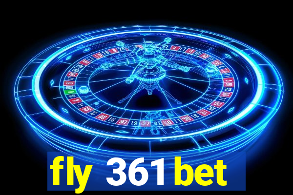 fly 361 bet