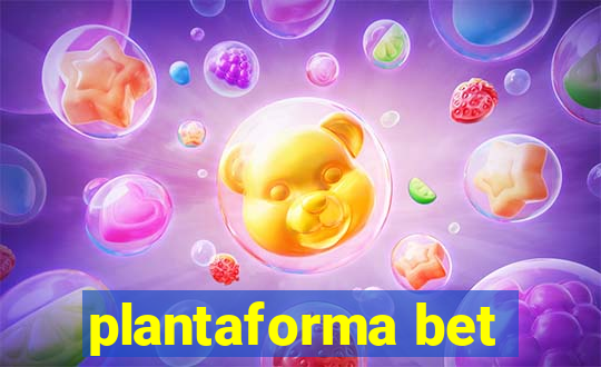 plantaforma bet