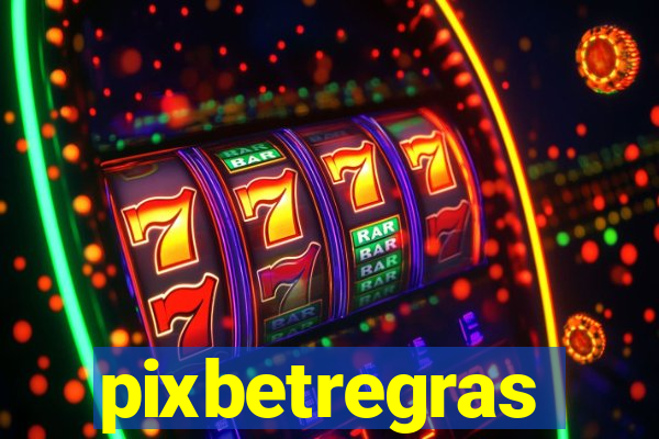 pixbetregras
