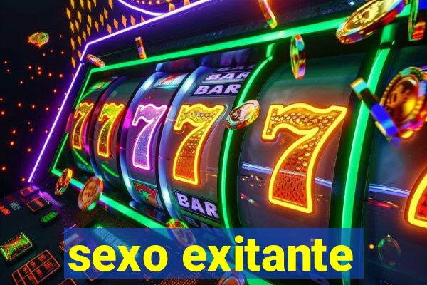 sexo exitante