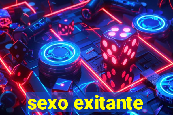 sexo exitante