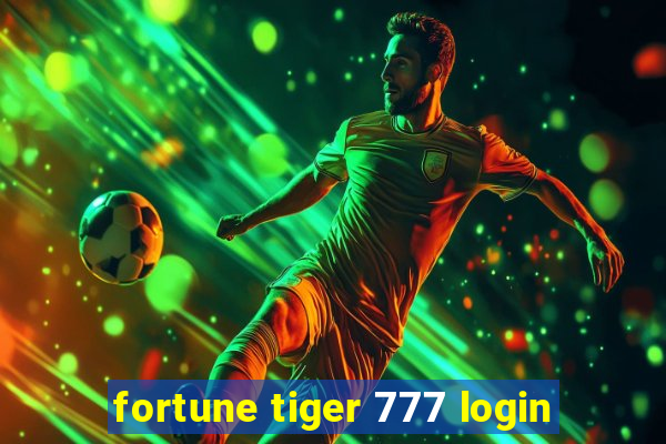fortune tiger 777 login