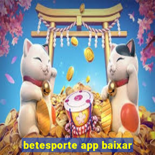 betesporte app baixar