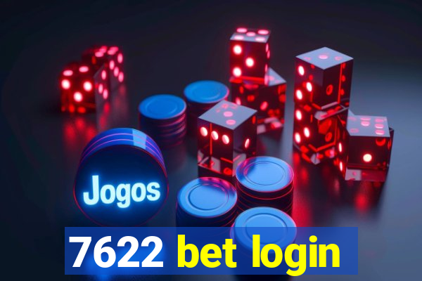 7622 bet login