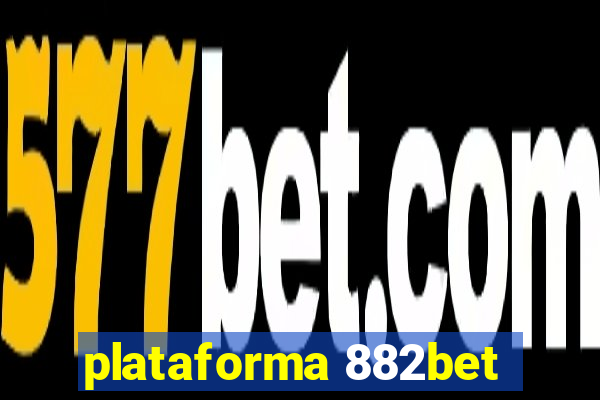 plataforma 882bet