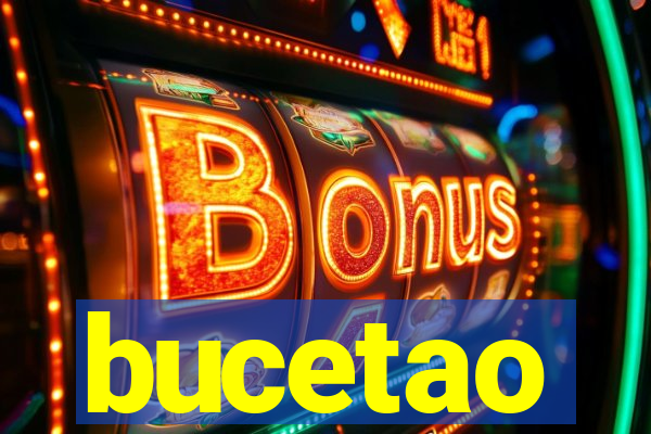 bucetao