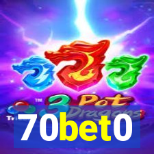 70bet0