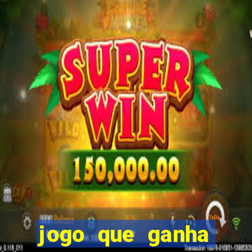 jogo que ganha dinheiro sem depositar nada