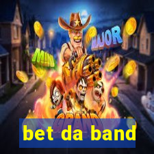 bet da band