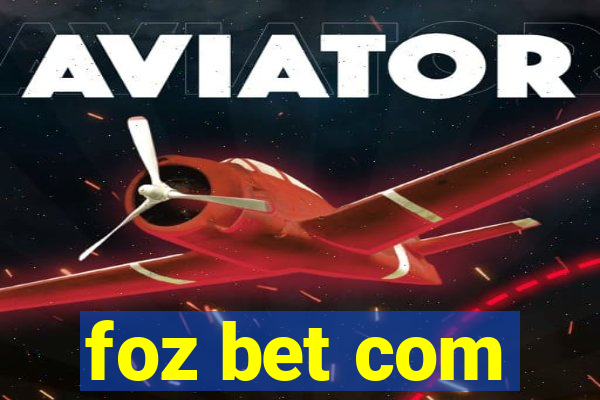 foz bet com