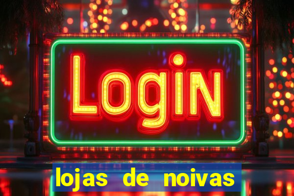 lojas de noivas porto alegre