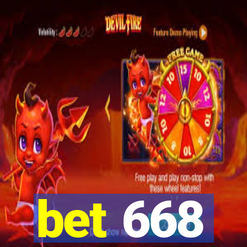 bet 668