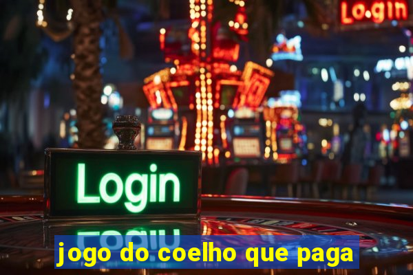 jogo do coelho que paga