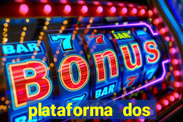 plataforma dos famosos jogos