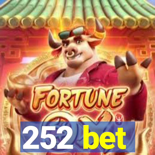 252 bet