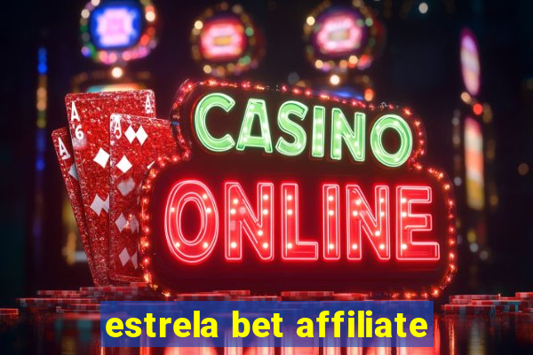 estrela bet affiliate