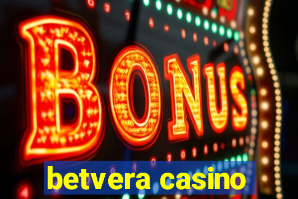 betvera casino