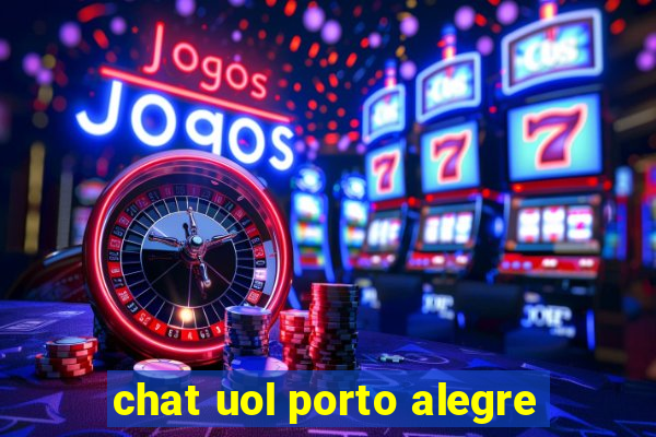 chat uol porto alegre