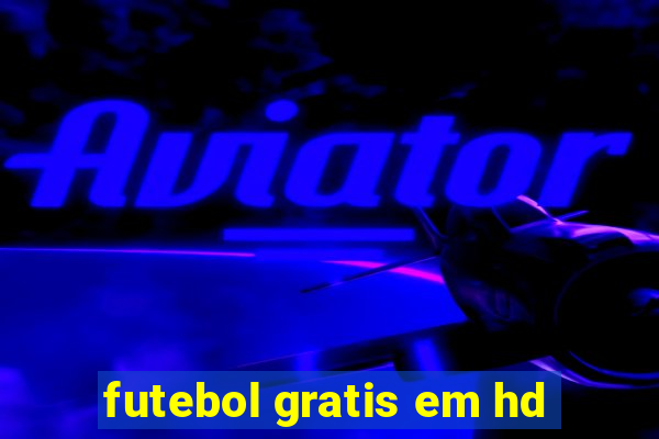 futebol gratis em hd