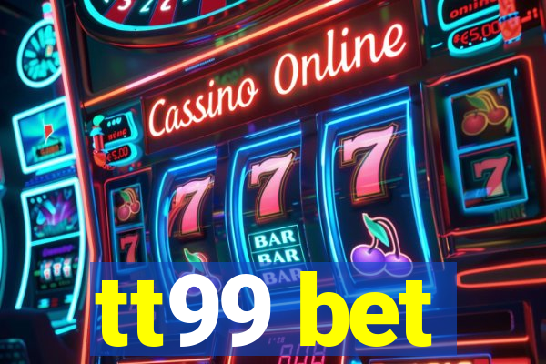 tt99 bet