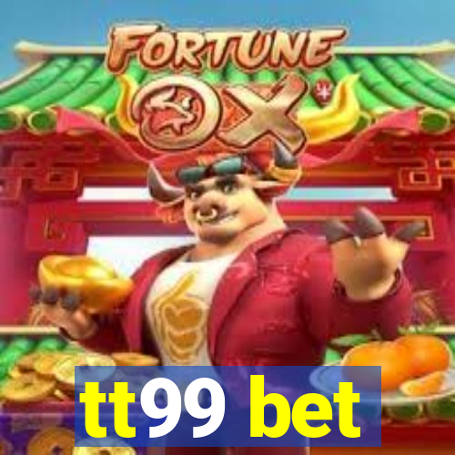 tt99 bet
