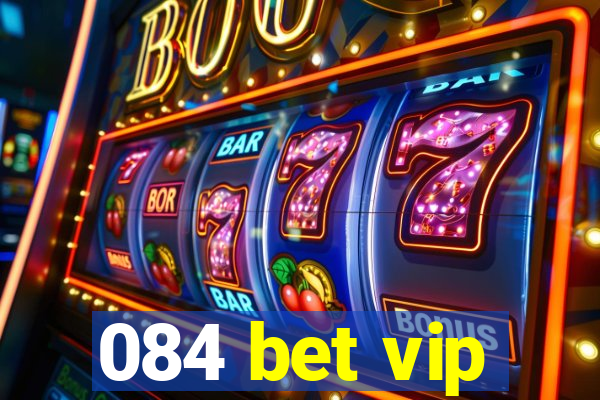084 bet vip