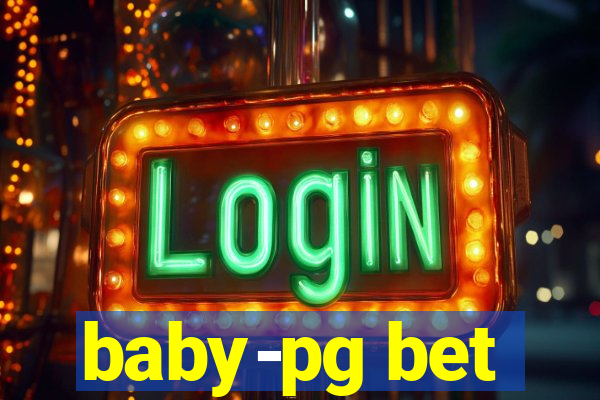 baby-pg bet