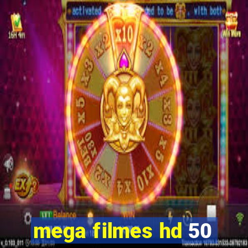 mega filmes hd 50