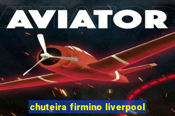 chuteira firmino liverpool