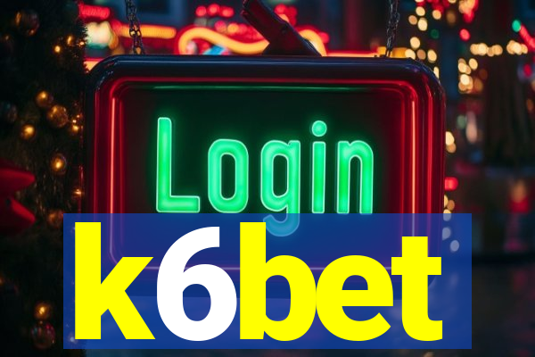 k6bet